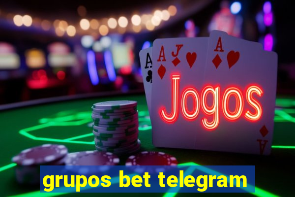 grupos bet telegram